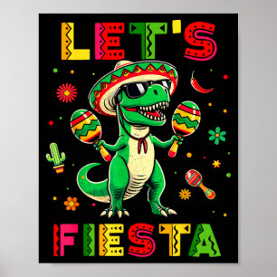 Lets Fiesta Dinosaur Cinco De Mayo Boys Kids Poster