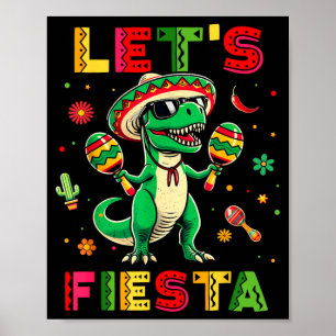 Lets Fiesta Dinosaur Cinco De Mayo Boys Kids Poster