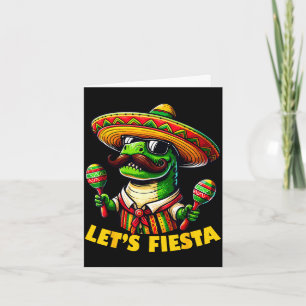 Let's fiesta mexican dino trex cinco de mayo card