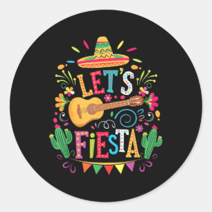 Lets Fiesta Mexican Family Fiesta Squad Cinco De M Classic Round Sticker