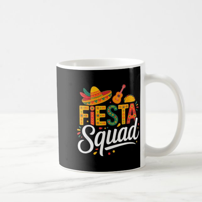 Lets fiesta mexico fiesta squad cinco de mayo for coffee mug (Right)