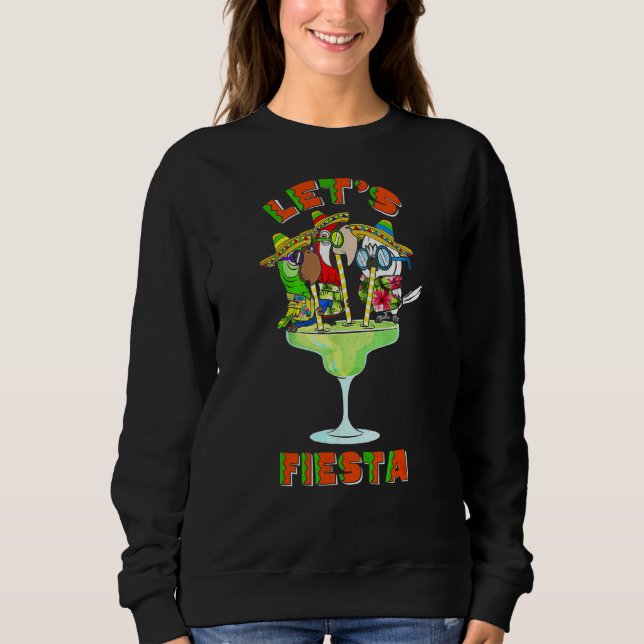 Let's Fiesta Parrots Drinking Margarita Cinco De M Sweatshirt (Front)