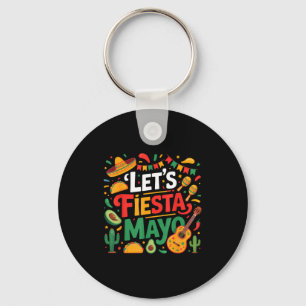 Let's fiesta party mexican 5 de mayo funny cinco keychain