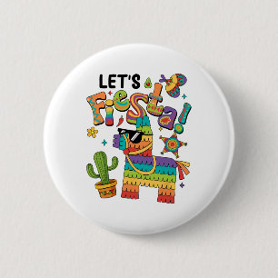 Let's Fiesta Pinata Cinco De Mayo Party Mexican Me 2 Inch Round Button