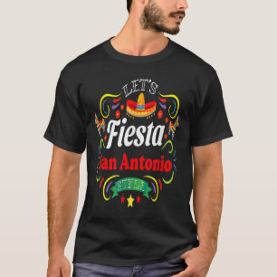 Let's Fiesta Shirt Drinking Party San Antonio Cinc