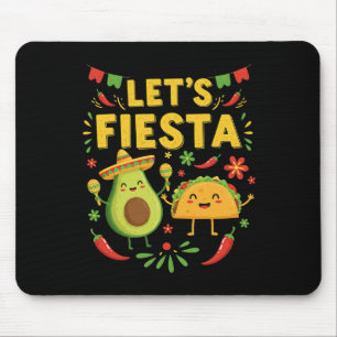Lets Fiesta Taco Avocado Funny Cinco De Mayo Mexic Mouse Pad