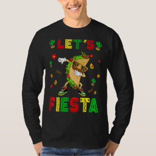 Let's Fiesta Tacos Dabbing Cinco De Mayo Mexican P T-Shirt