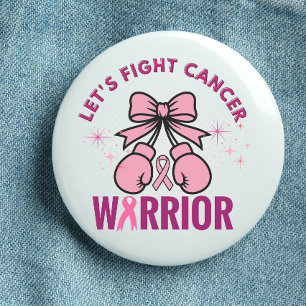 Let's fight cancer , cancer awareness 2 inch round button