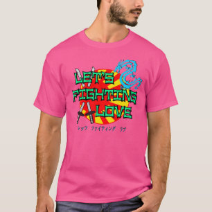 Let's Fighting Love T-Shirt