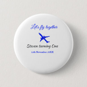 Let's fly together first birthday plane blue silve 2 inch round button