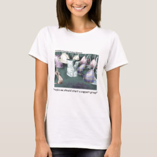 Lets Form A Support Group Funny Gifts & Tees