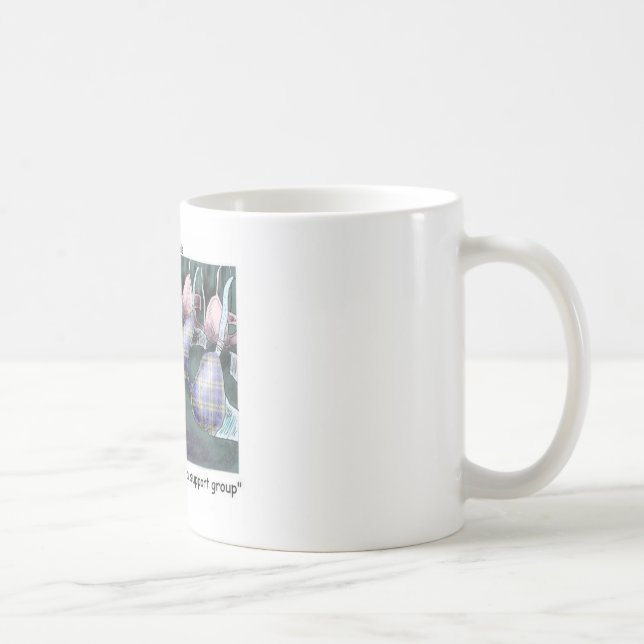 Lets Form A Support Group Funny Gifts & Tees Coffee Mug (Right)
