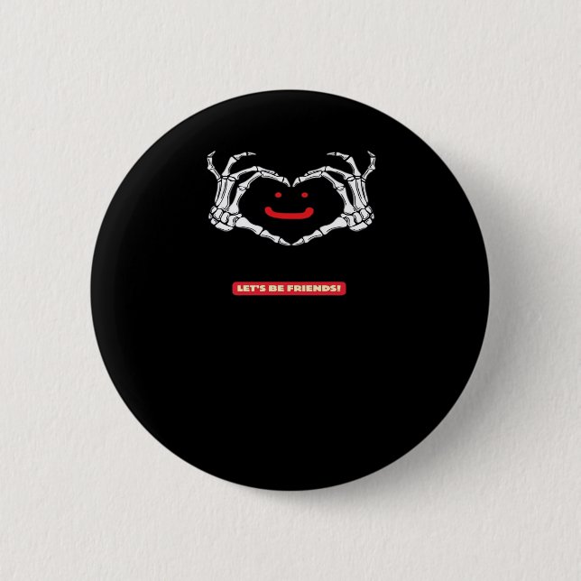Let's Friends! Classic Skeleton Hands Heart 2 Inch Round Button (Front)
