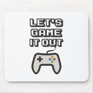 Let's game it out mouse pad