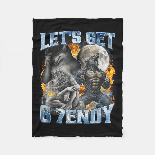 Lets Get 6 7endy Cool Funny Alpha Wolf Werewolf Me Fleece Blanket (Front)