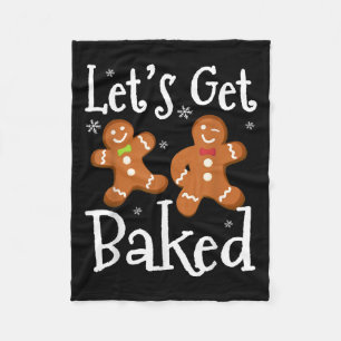 Let's Get Baked Cookie Baking Team Gingerbread Chr Fleece Blanket