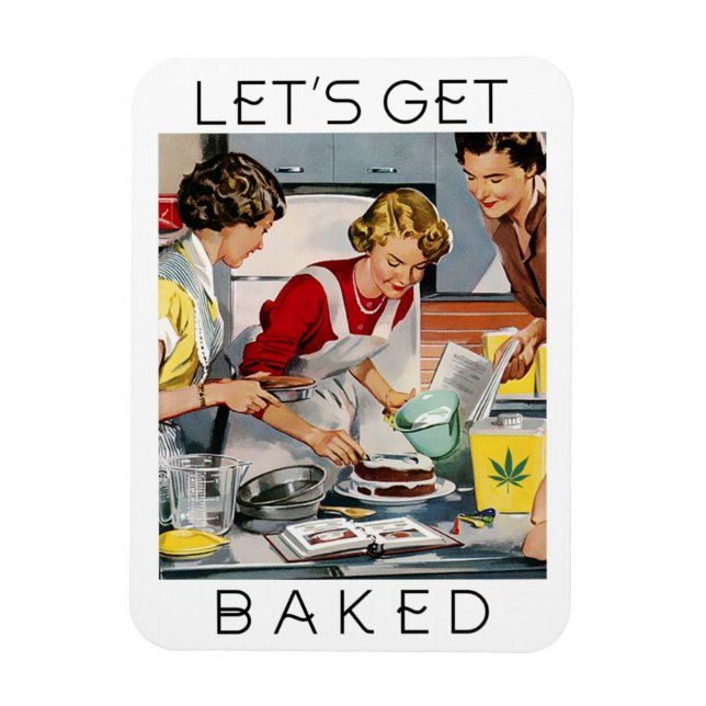 LET'S GET BAKED Funny Pot Pun Magnet (Vertical)