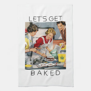 LET'S GET BAKED KITCHEN TOWEL