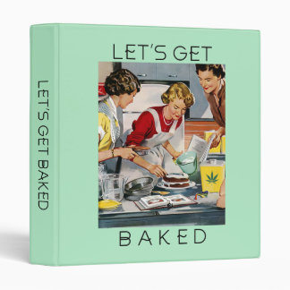 LETS GET BAKED Pot Pun Editable Mint Green Recipe Binder