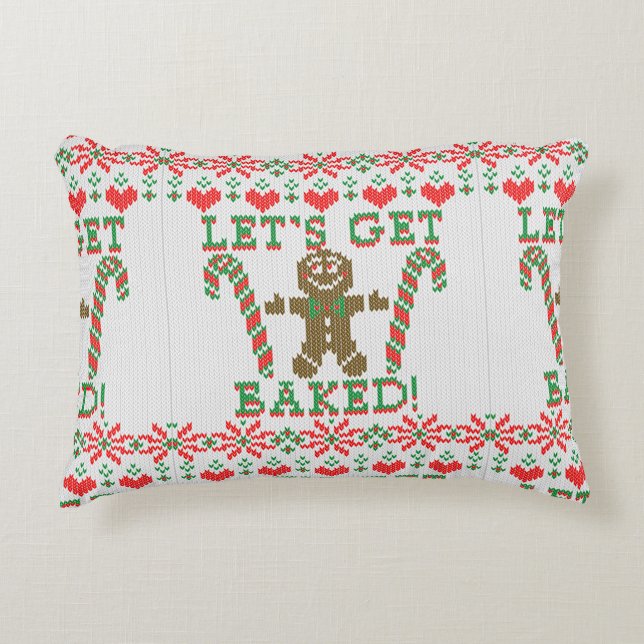 Let's Get Baked The Gingerbread Cookie Says Decorative Pillow (Front)