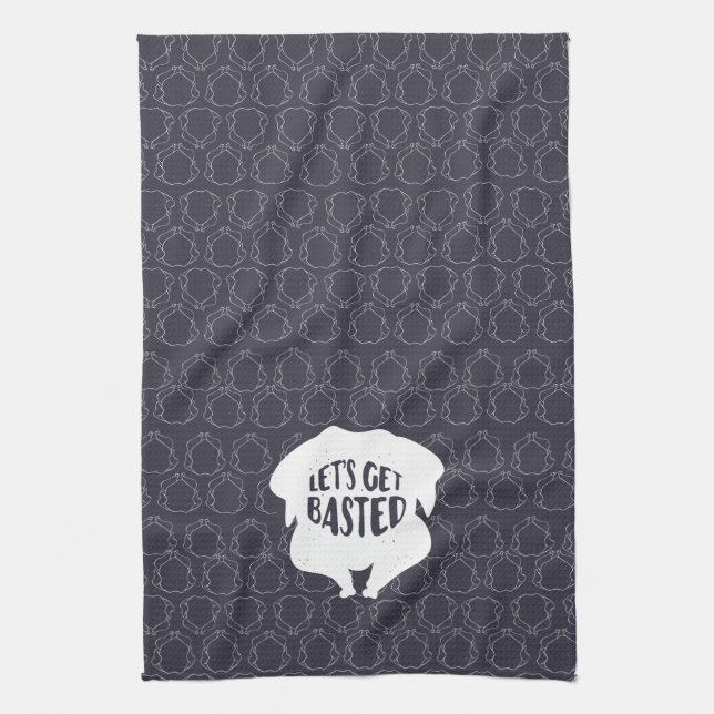 Let's Get Based Thanksgiving Kitchen Towel (Vertical)