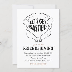 Let's Get Basted Friendsgiving Invitation