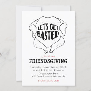 Let's Get Basted Friendsgiving Invitation