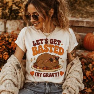 Let's Get Basted, Funny Turkey day Tri-Blend Shirt