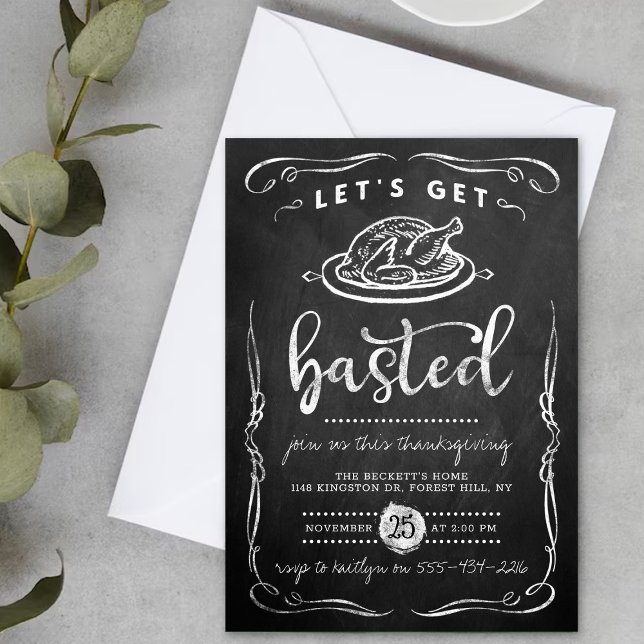 "Let's Get Basted" Modern Chalkboard Thanksgiving Invitation (Creator Uploaded)