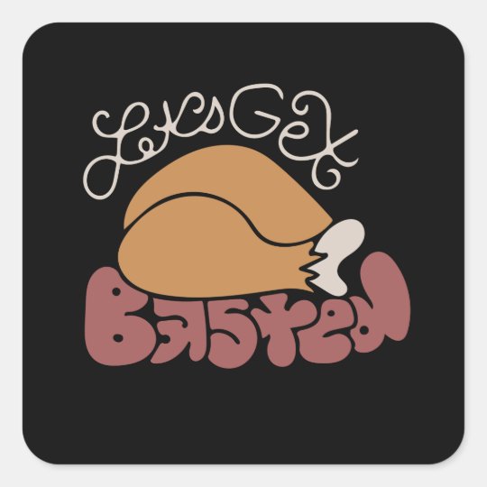 Let's get basted square sticker