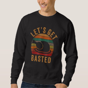 Let's Get Basted Thanksgiving Costume Leg Turkey Sweatshirt
