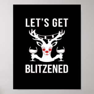 Let's Get Blitzened Classic Poster