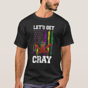 Let's Get Clay Crawfish Beads Mardi Gras Flag  1 T-Shirt