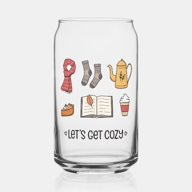 Let's Get Cozy Can Glass (Front)