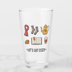 Let's Get Cozy Glass