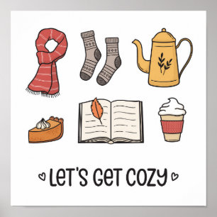 Let's Get Cozy Poster