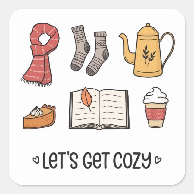 Let's Get Cozy Square Sticker (Front)