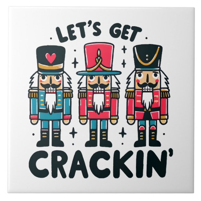 Lets Get Crackin Tile (Front)
