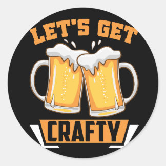 let's get crafty beer classic round sticker