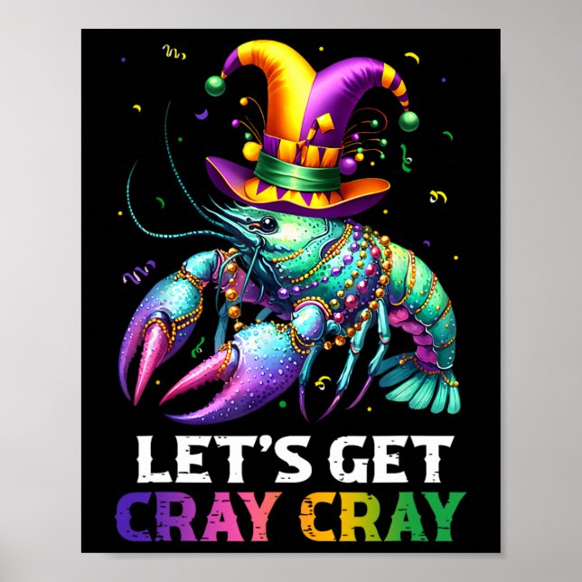 Let's Get Cray Cray Crawfish Costume Boys Men Mard Poster (Front)
