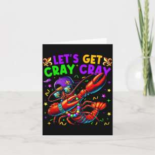 Let's Get Cray Cray Mardi Gras Dabbing Crawfish Bo Card