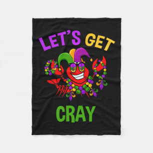 Let's Get Cray Mardi Gras Funny Crawfish Boil Tee Fleece Blanket