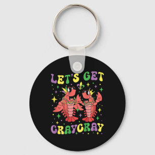 Lets Get Craycray Crayfish Mardi Gras Crawfish Men Keychain