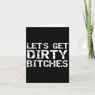 Let's Get Dirty Es Funny Quote Party Tank Top Thank You Card