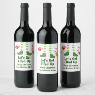Lets Get Elfed Up Christmas Humour Personalized Wine Label