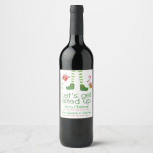 Lets Get Elfed Up Christmas Personalized Wine Label