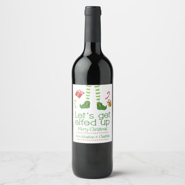 Lets Get Elfed Up Christmas Personalized Wine Label (Front)