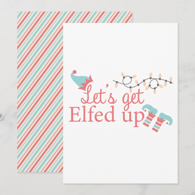 Let's get elfed up holiday card (Front/Back)