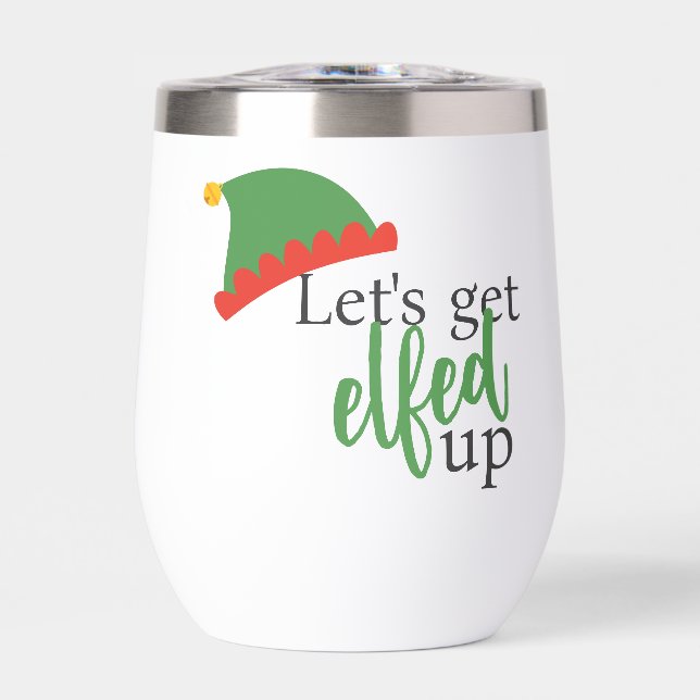Lets Get Elfed Up Humourous Christmas (Front)