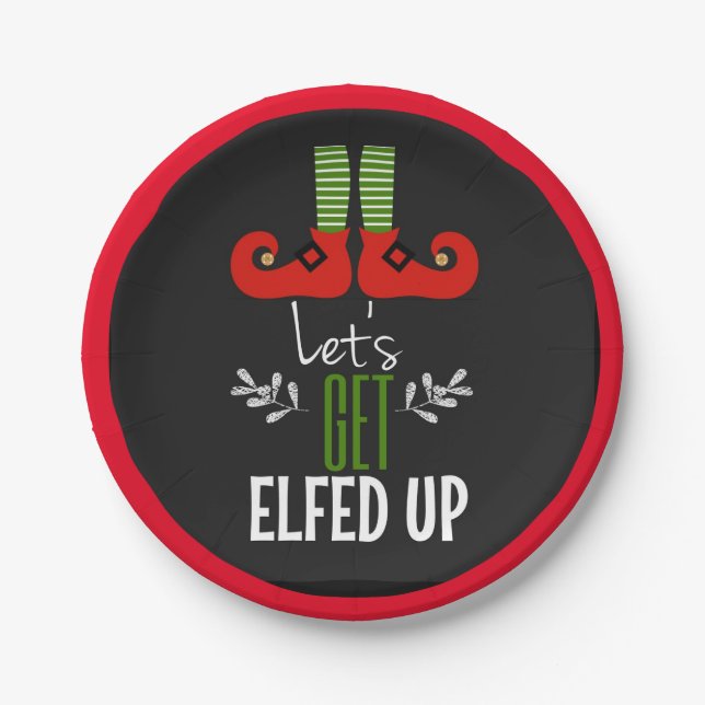 Let's Get Elfed Up Paper Plate (Front)